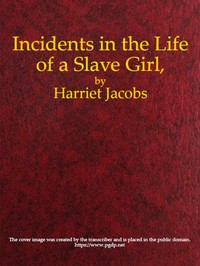 Incidents in the Life of a Slave Girl