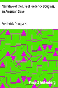 Narrative of the Life of Frederick Douglass